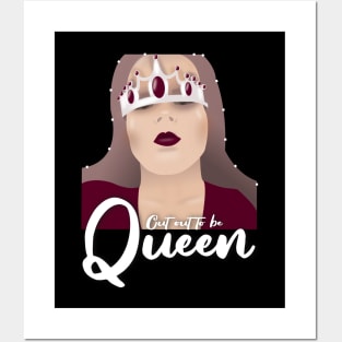 Cut out to be queen Posters and Art